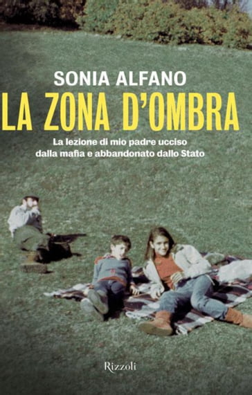 La zona d'ombra - Sonia Alfano