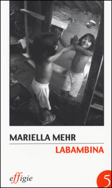Labambina - Mariella Mehr
