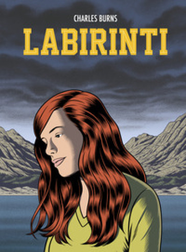 Labirinti. Vol. 3 - Charles Burns