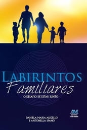 Labirintos familiares