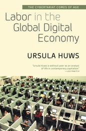 Labor in the Global Digital Economy