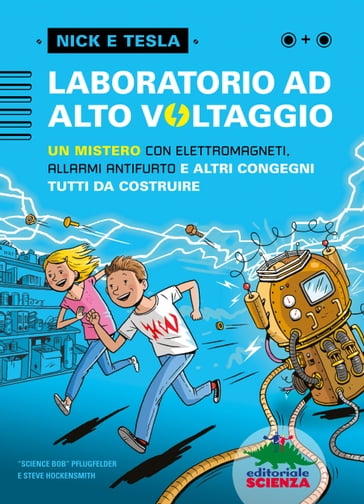 Laboratorio ad alto voltaggio - Bob Pflugfelder - Steve Hockensmith