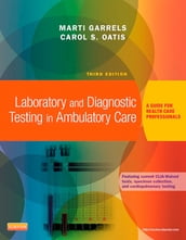 Laboratory and Diagnostic Testing in Ambulatory Care - E-Book
