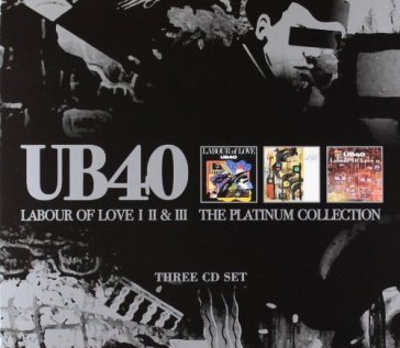 Labour of love i,ii & iii collection - Ub40