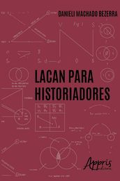 Lacan para Historiadores