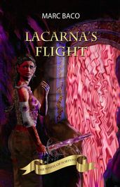 Lacarna s Flight