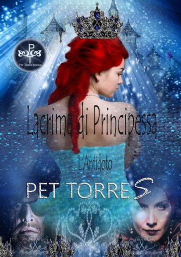 Lacrima di Principessa - L'Antidoto - Pet Torres