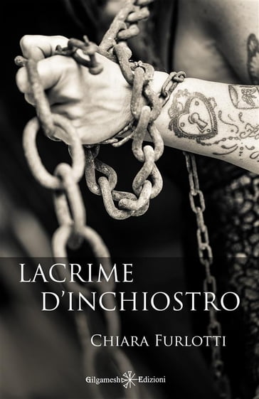 Lacrime d'inchiostro - Chiara Furlotti