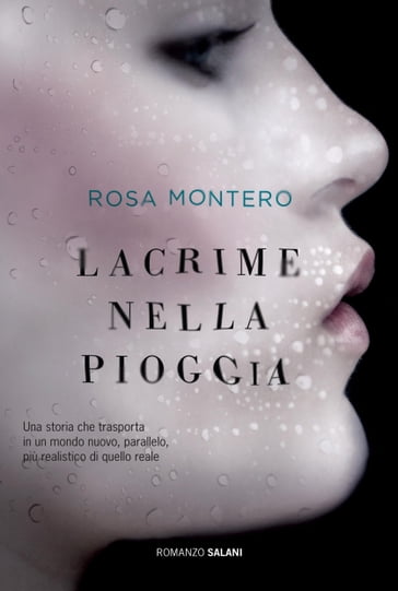 Lacrime nella pioggia - Rosa Montero