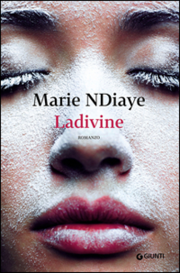 Ladivine - Marie NDiaye