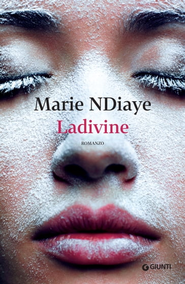 Ladivine - Marie NDiaye