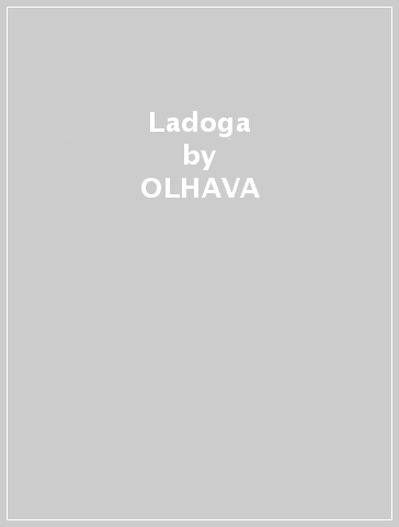 Ladoga, Olhava