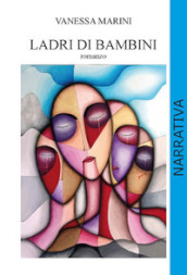 Ladri di bambini. Ediz. integrale