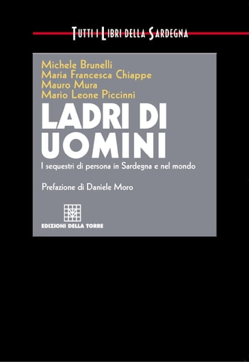 Ladri di uomini - Mario Leone Piccinni - Mauro Mura - Michele Brunelli