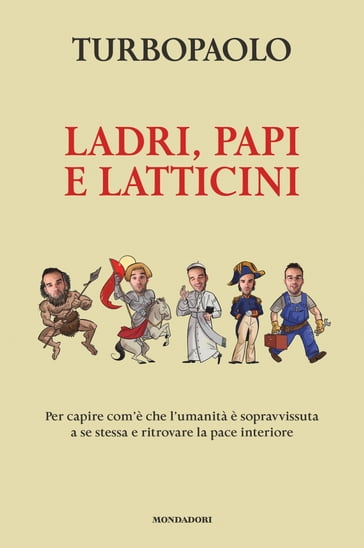 Ladri, papi e latticini - Paolo Sarmenghi