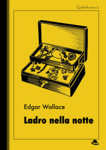 Ladro nella notte - Edgar Wallace