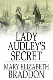 Lady Audley s Secret