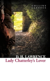 Lady Chatterley s Lover (Collins Classics)