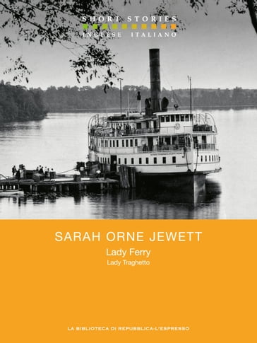 Lady Ferry  Lady Traghetto - Sarah Orne Jewett