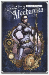 Lady Mechanika. 3: La tavola del destino