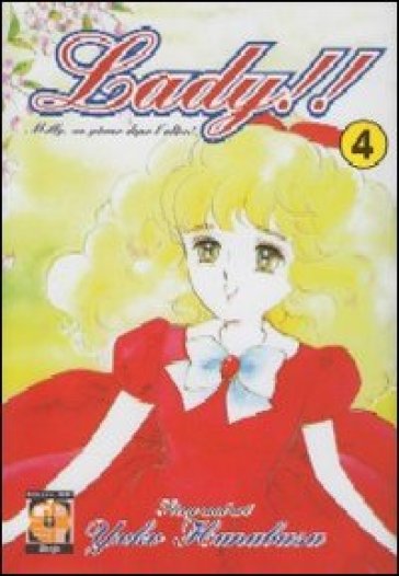 Lady!! Milly, un giorno dopo l'altro!. 4. - Yoko Hanabusa