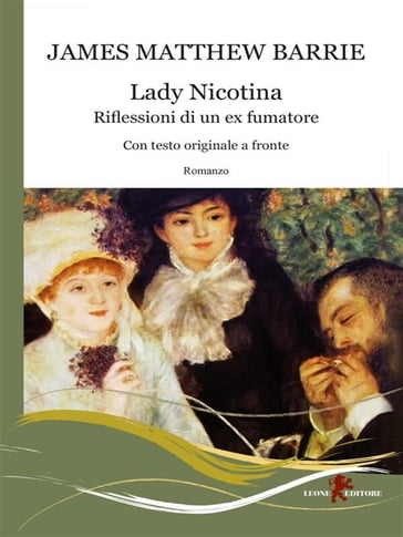 Lady Nicotina. Riflessioni di un ex fumatore - James Matthew Barrie