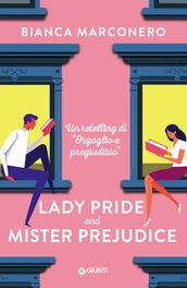 Lady Pride and Mister Prejudice