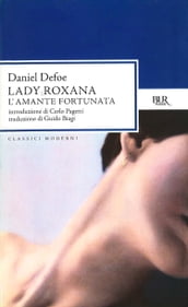 Lady Roxana. L amante fortunata