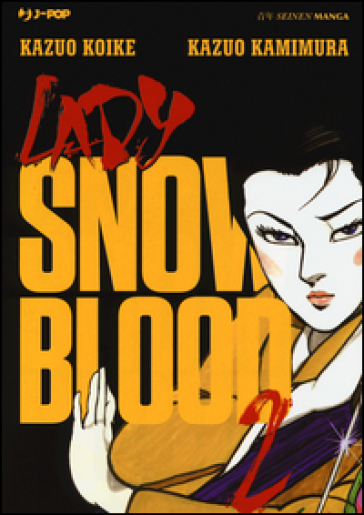 Lady Snowblood. 2. - Kazuo Koike