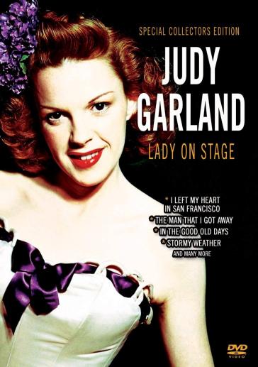Lady on stage - Judy Garland