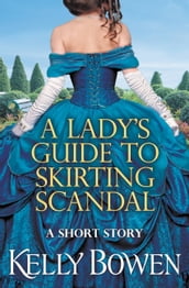 A Lady s Guide to Skirting Scandal