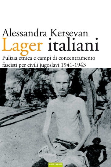 Lager italiani - Alessandra Kersevan