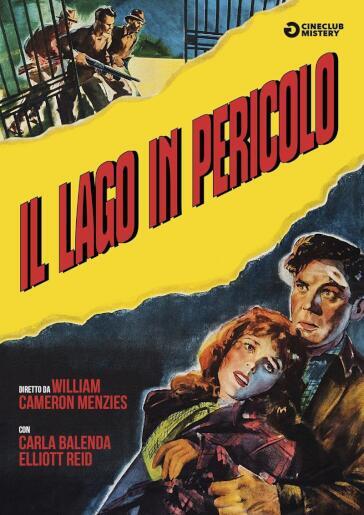 Lago In Pericolo (Il) - William Cameron Menzies