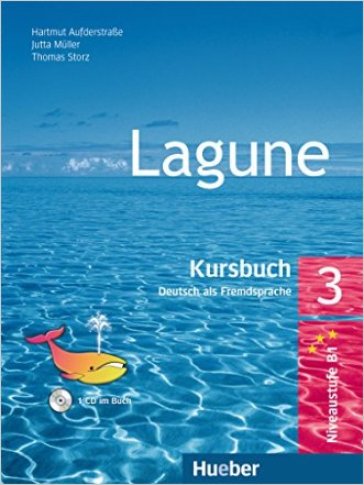 Lagune. Kursbuch. Per le Scuole superiori. Con CD-Audio. 3. - Hartmut Aufderstraae
