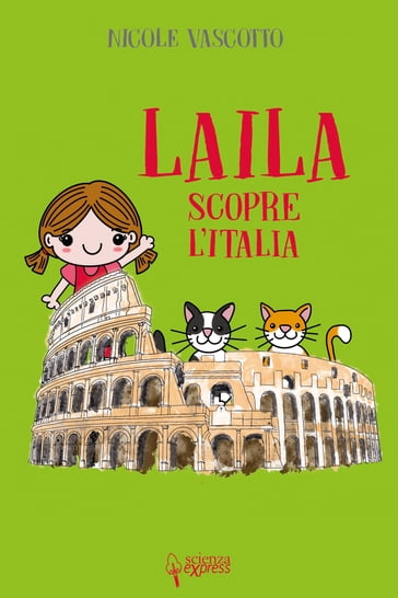 Laila scopre l'Italia - Nicole Vascotto