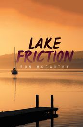 Lake Friction