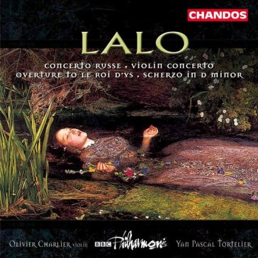 Lalo concerto per violino op.20 - BBC PHILHARMONIC