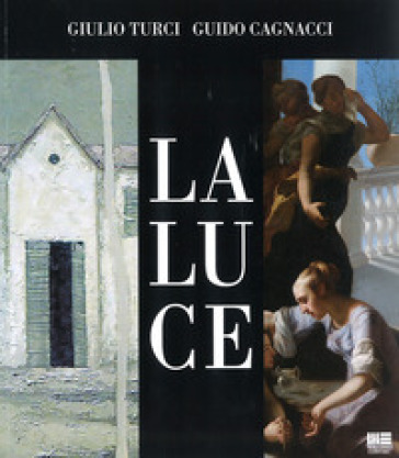 Laluce - Giulio Turci - Guido Cagnacci