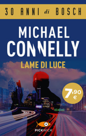 Lame di luce - Michael Connelly