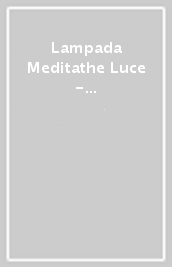 Lampada Meditathe Luce - Saint Exupery - Piccolo Principe