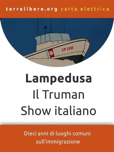Lampedusa. Il Truman Show italiano - Terrelibere