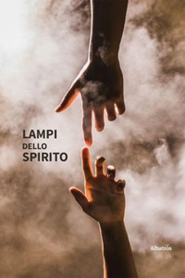 Lampi dello spirito - Pasquale Maria Amantea