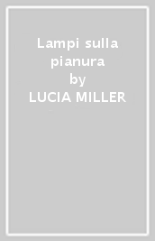 Lampi sulla pianura