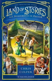 Land of Stories: Das magische Land  Ein Königreich in Gefahr