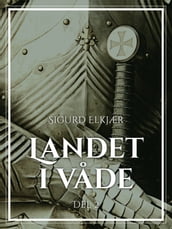 Landet i vade, Bind 2