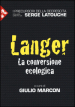 Langer. La conversione ecologica