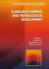 Language: Normal and Pathological Development