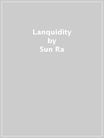 Lanquidity - Sun Ra