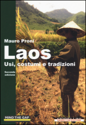 Laos. Usi, costumi e tradizioni