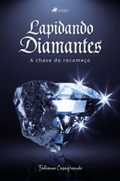 Lapidando diamantes